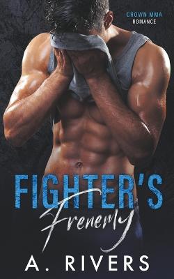 Fighter's Frenemy - A Rivers - cover