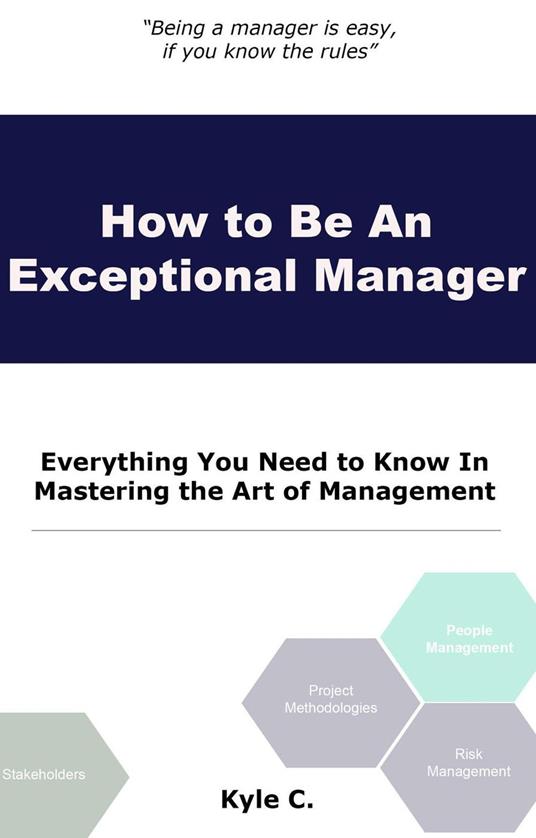 How to Be an Exceptional Manager