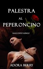 Palestra al peperoncino