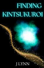 Finding Kintsukuroi