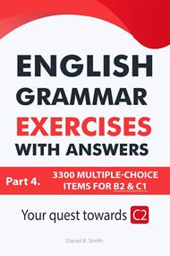 English Grammar Exercises With Answers Part 4: Your Quest Towards C2