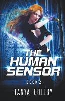 The Human Sensor 2 - Tanya Coleby - cover