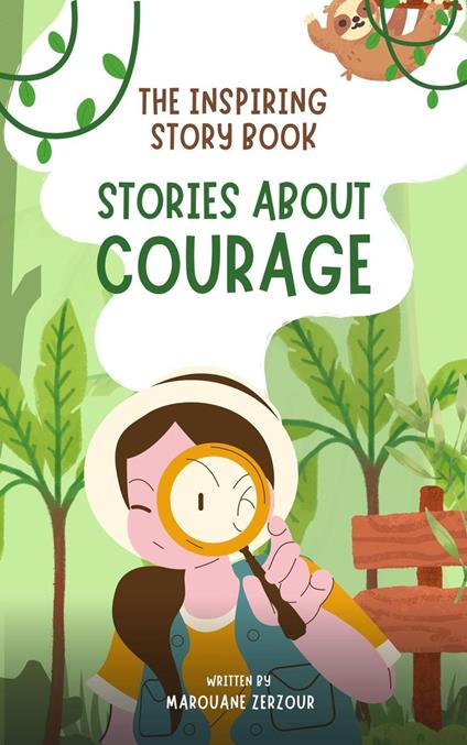The Inspiring Story Book: Stories About Courage - Marouane Zerzour - ebook