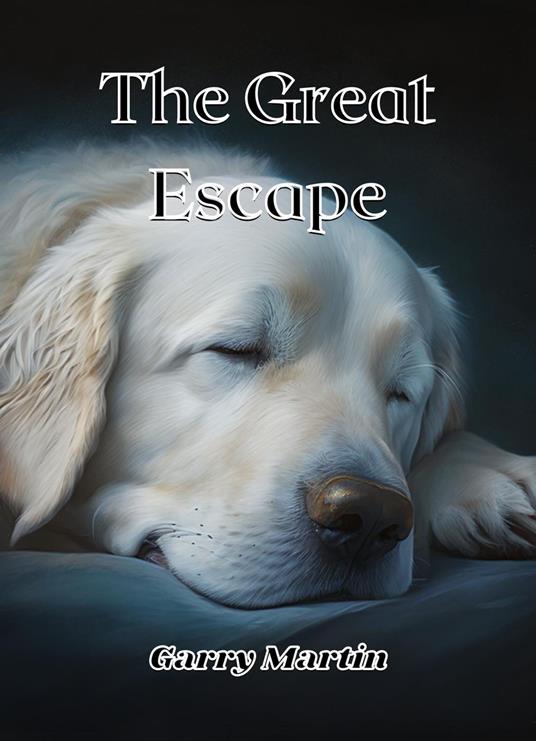 The Great Escape - Garry Martin - ebook