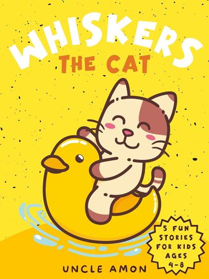 Whiskers the Cat - Uncle Amon - ebook