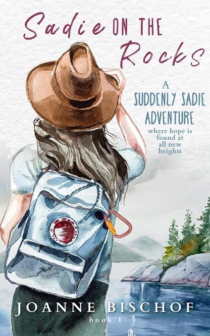 Sadie on the Rocks - Joanne Bischof - ebook