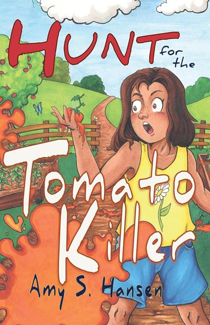 Hunt for the Tomato Killer - Amy S. Hansen - ebook