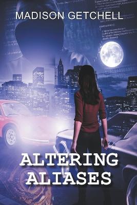 Altering Aliases - Madison Getchell - cover