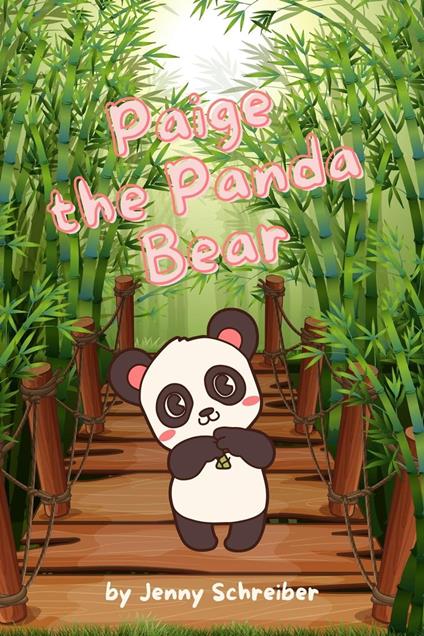 Paige the Panda Bear - Jenny Schreiber - ebook