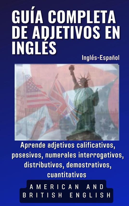 Guía completa de adjetivos en inglés