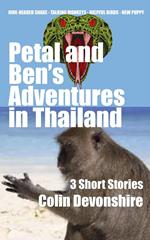 Petal And Ben's Adventures In Thailand