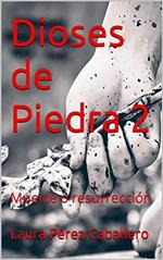 Dioses de Piedra 2