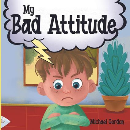 My Bad Attitude - Michael Gordon - ebook