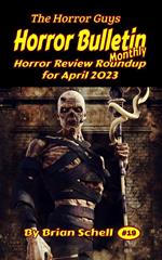 Horror Bulletin Monthly April 2023
