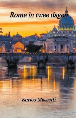 Rome in twee dagen - Enrico Massetti - cover