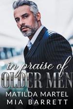 In Praise of Older Men