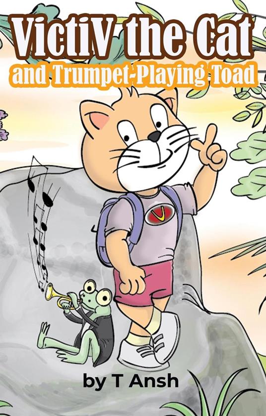 VictiV the Cat and Trumpet-Playing Toad - T. Ansh - ebook