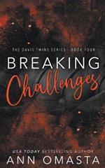 Breaking Challenges: The Next Generation