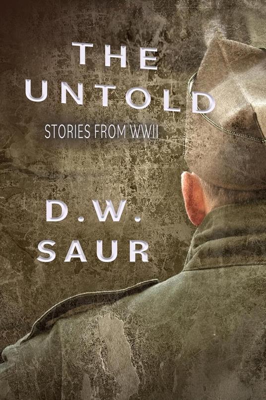 The Untold: Stories from WWII