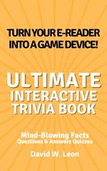 The Ultimate Interactive Trivia Book for Kids Questions & Answers Quizzes | Mind-Blowing Facts Perfect for Time Away from the Screen