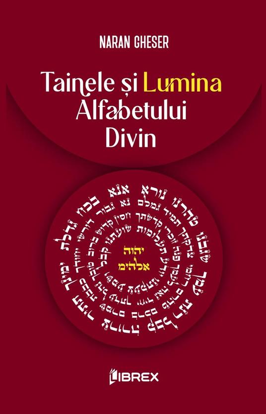 Tainele ?i lumina alfabetului divin