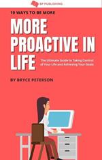 10 Ways to be More Proactive in Life