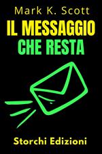 Il Messaggio Che Resta