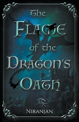 The Flame of the Dragon's Oath - Niranjan - cover