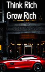 Think Rich Grow Rich