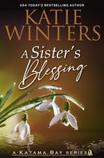 A Sister's Blessing