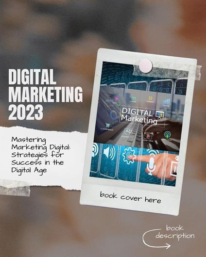 Mastering Marketing Digital: Strategies for Success in the Digital Age - L. D. - ebook