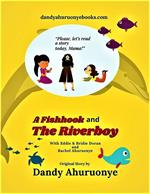 A Fishhook and the Riverboy