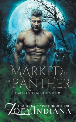 Marked by the Panther - Zoey Indiana - cover