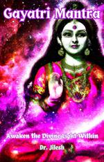 Gayatri Mantra: Awaken the Divine Light Within