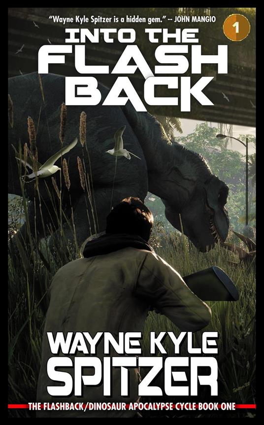 Into the Flashback: The Flashback/Dinosaur Apocalypse Trilogy, Book One