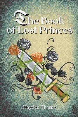 The Book of Lost Princes - Hayden Thorne - cover