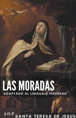 Las moradas: Adaptado al lenguaje moderno - Santa Teresa de Jesus,J O P - cover