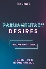 Parliamentary Desires: The Complete Series