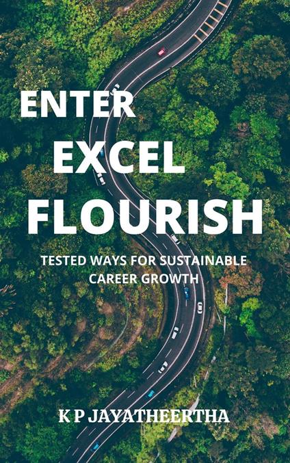 Enter Excel Flourish - Tested Ways For Sustainable Career Growth