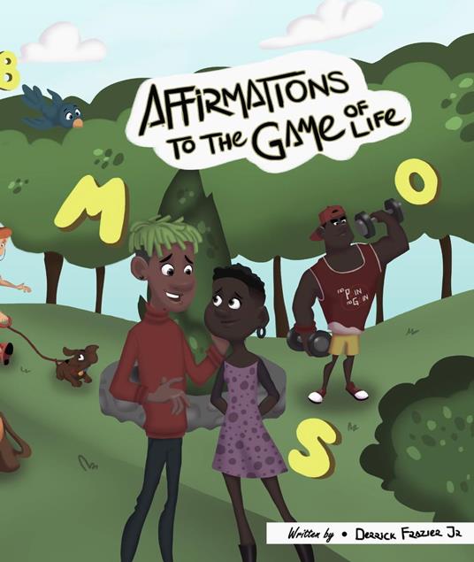 Affirmations To The Game Of Life - Derrick Frazier - ebook