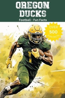 Oregon Ducks Football Fun Facts - Trivia Ape - cover