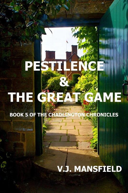 Pestilence and the Great Game