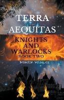 Terra Aequitas: Knights and Warlocks