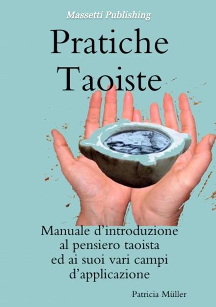 Pratiche Taoiste - Patricia Müller - ebook