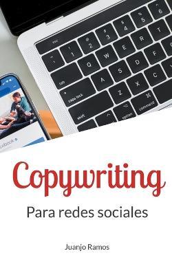 Copywriting para redes sociales - Juanjo Ramos - cover