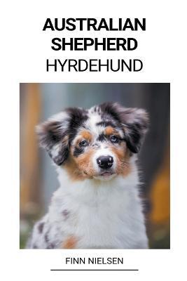 Australian Shepherd (Hyrdehund) - Finn Nielsen - cover