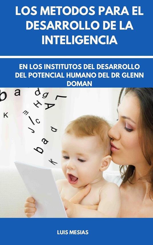 Los Métodos para el Desarrollo de la Inteligencia