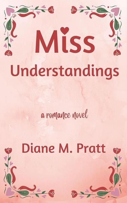 Miss Understandings - Diane M. Pratt - ebook