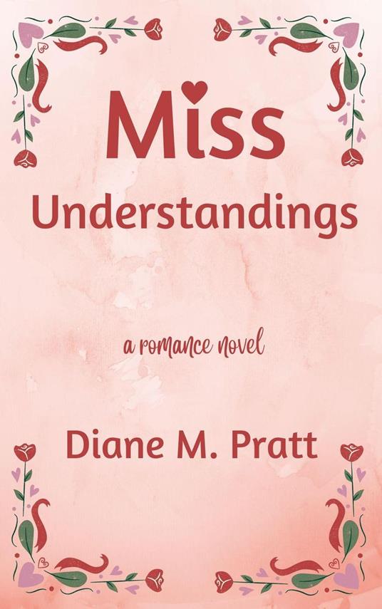 Miss Understandings - Diane M. Pratt - ebook