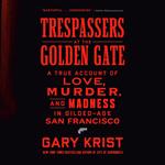 Trespassers at the Golden Gate